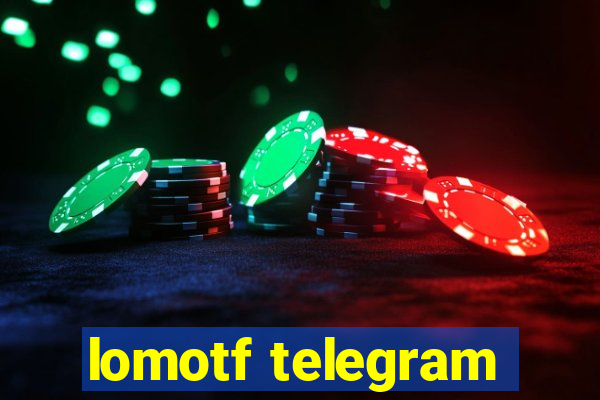 lomotf telegram