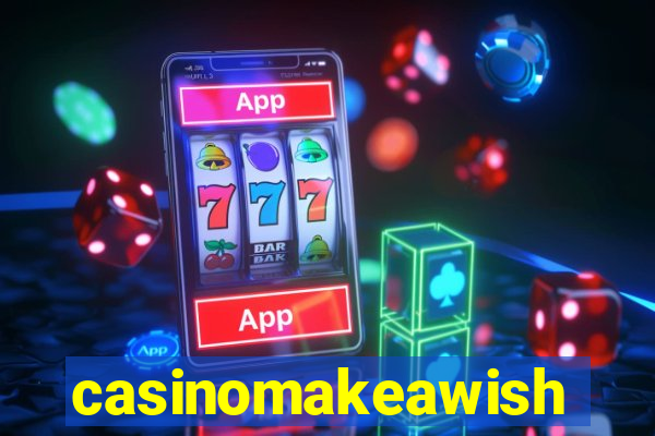 casinomakeawish