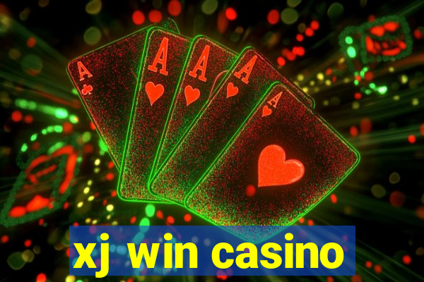 xj win casino