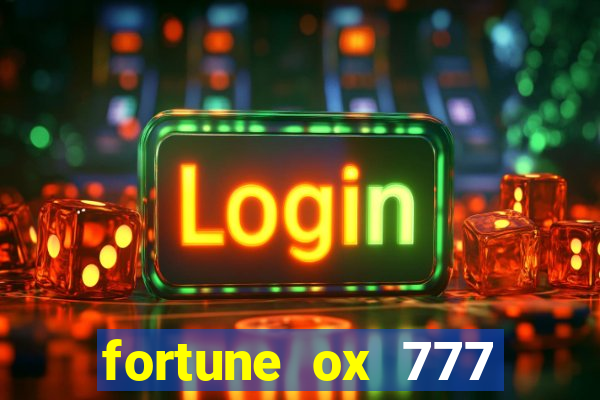 fortune ox 777 fortuna 77