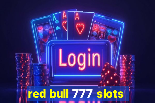 red bull 777 slots