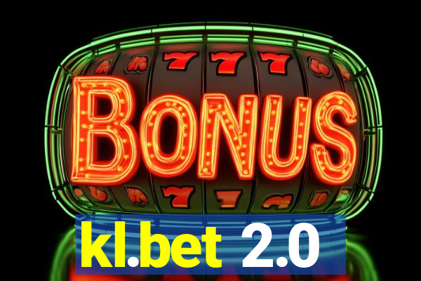 kl.bet 2.0