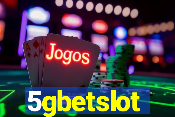 5gbetslot