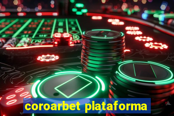 coroarbet plataforma