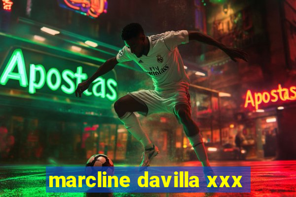 marcline davilla xxx