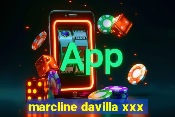 marcline davilla xxx