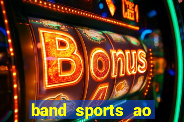 band sports ao vivo gratis