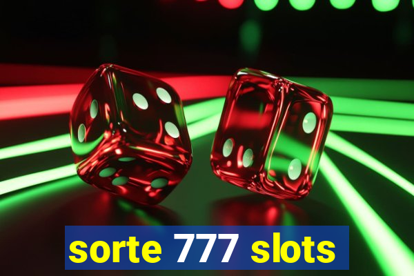 sorte 777 slots