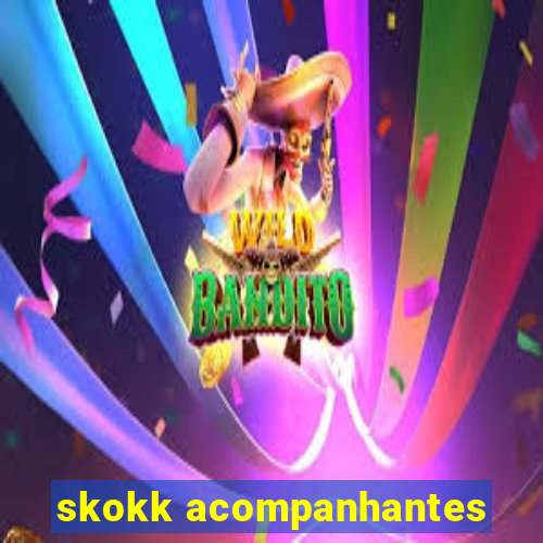 skokk acompanhantes