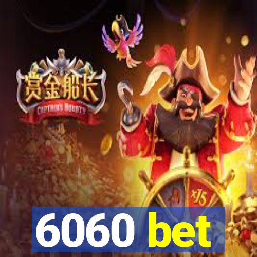 6060 bet