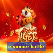 e soccer battle