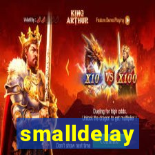 smalldelay