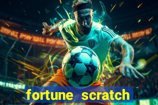 fortune scratch life paga mesmo