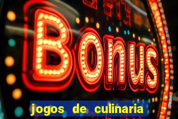 jogos de culinaria da sara