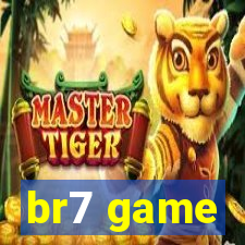 br7 game