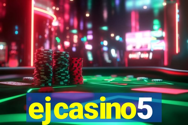 ejcasino5