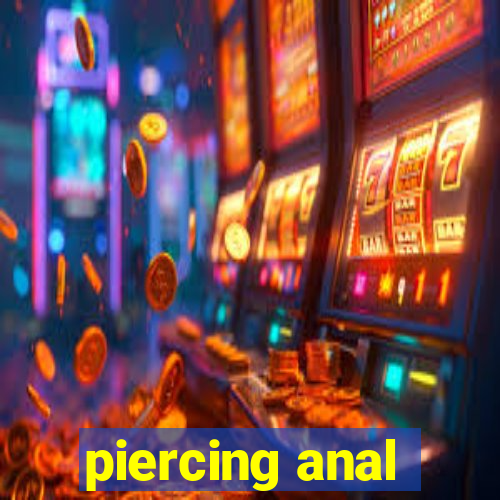 piercing anal