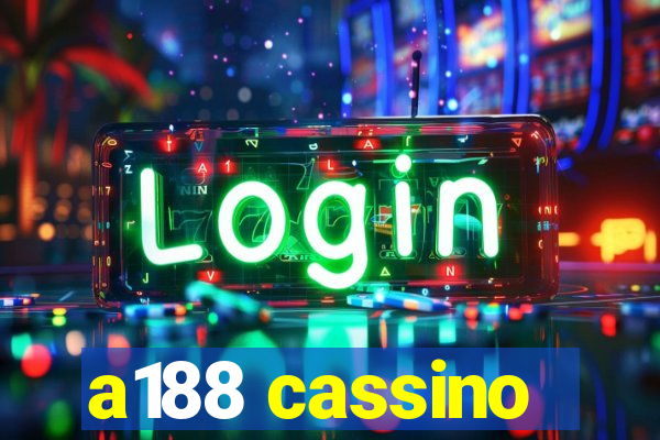 a188 cassino