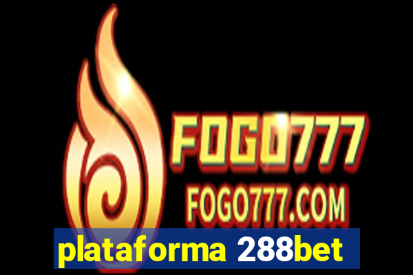 plataforma 288bet