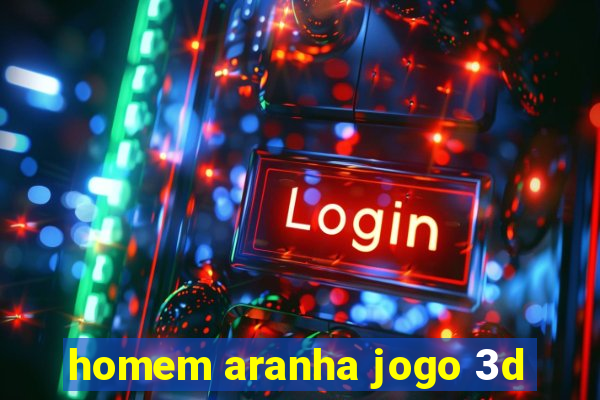 homem aranha jogo 3d