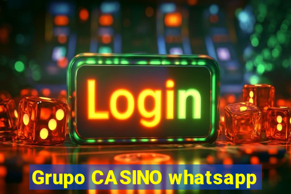 Grupo CASINO whatsapp