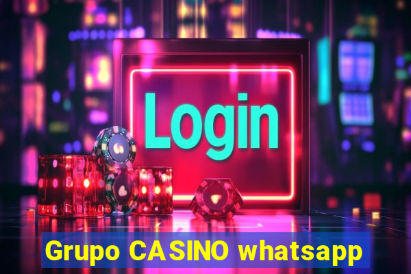 Grupo CASINO whatsapp