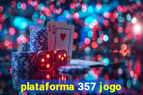 plataforma 357 jogo