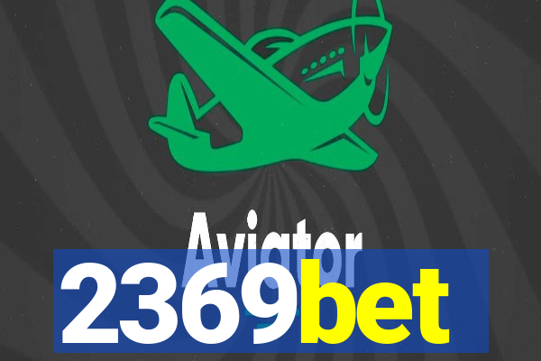 2369bet