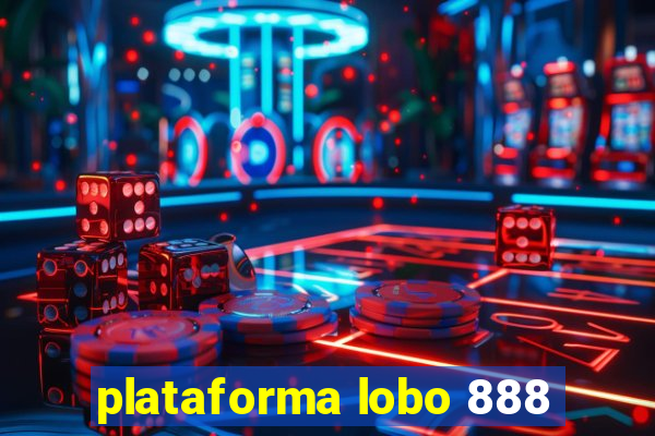 plataforma lobo 888