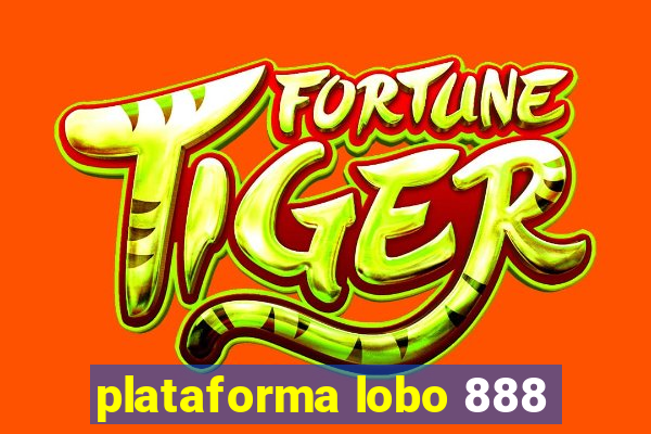 plataforma lobo 888