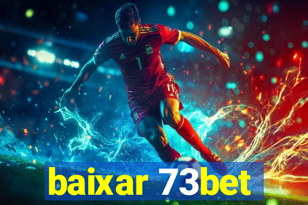 baixar 73bet