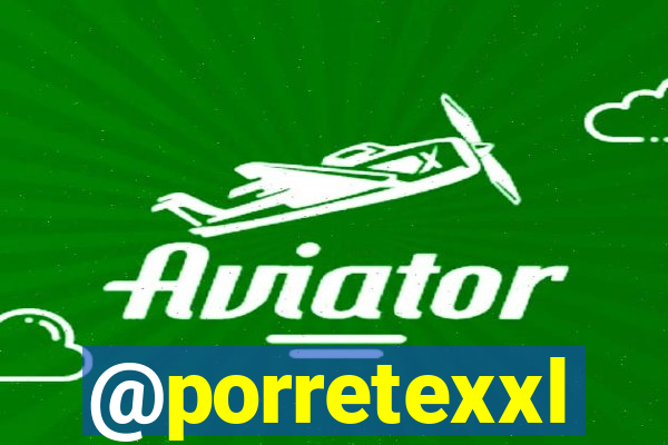 @porretexxl