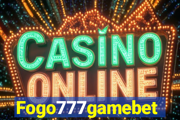 Fogo777gamebet