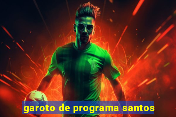 garoto de programa santos