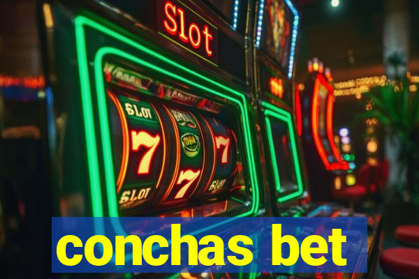 conchas bet