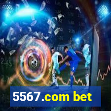 5567.com bet