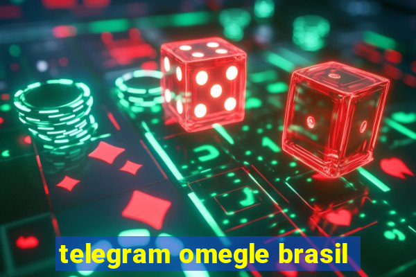 telegram omegle brasil