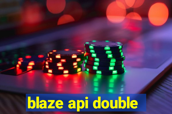 blaze api double