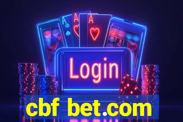 cbf bet.com