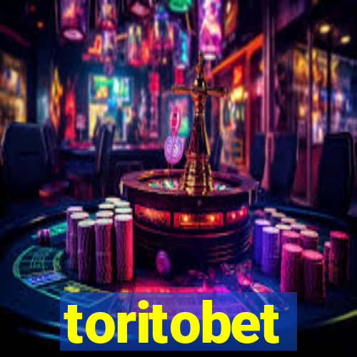 toritobet