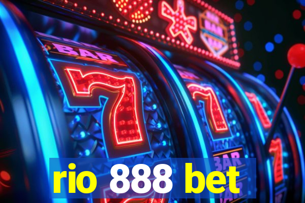 rio 888 bet