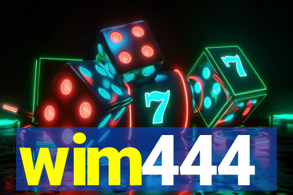 wim444