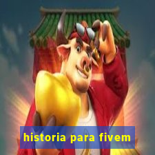 historia para fivem