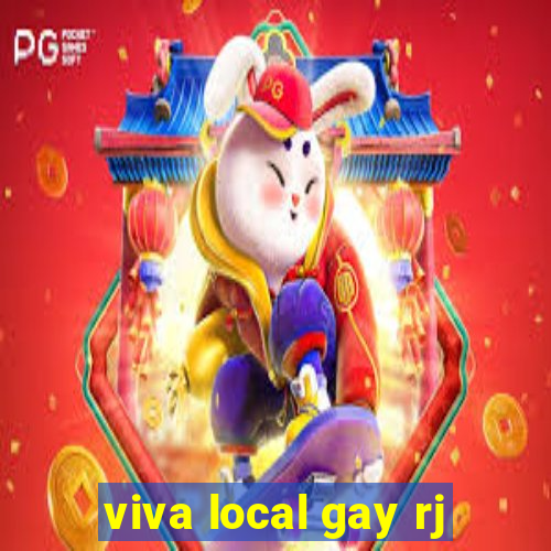 viva local gay rj