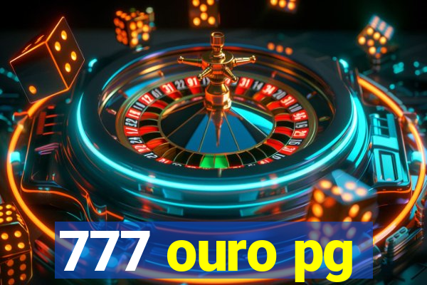 777 ouro pg