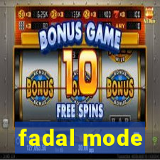 fadal mode