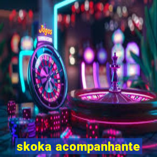 skoka acompanhante