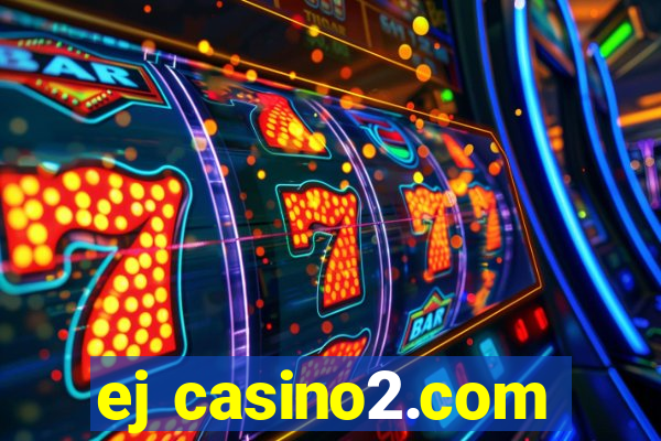 ej casino2.com