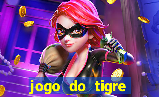 jogo do tigre minimo 1 real