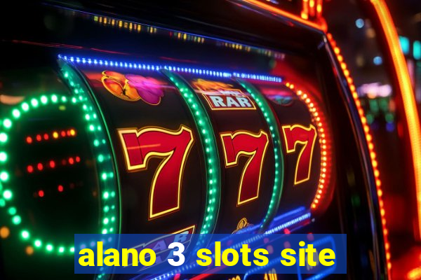 alano 3 slots site